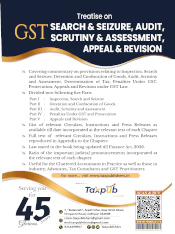 GST SEARCH & SEIZURE, AUDIT, SCRUTINY & ASSESSMENT, APPEAL & REVISION